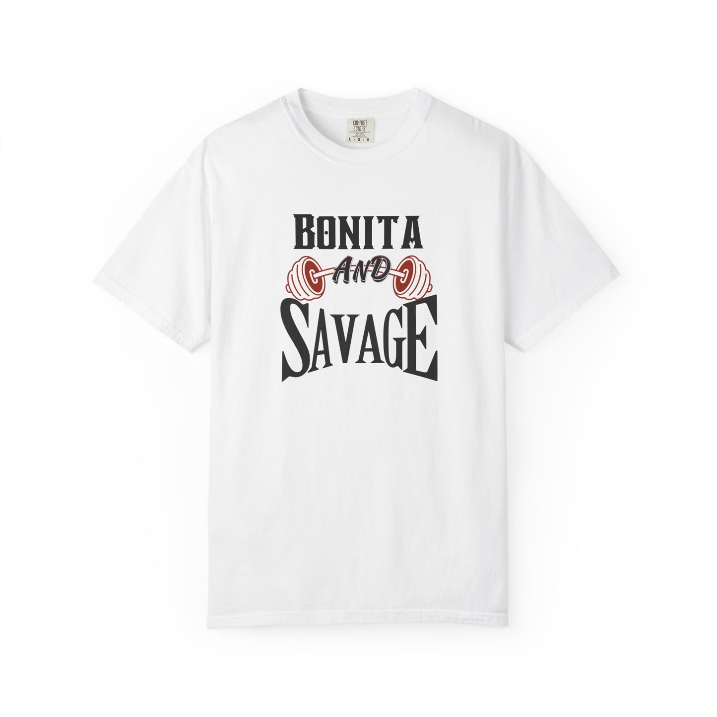 Bonita and Savage Unisex T-Shirt - Latina Muscle