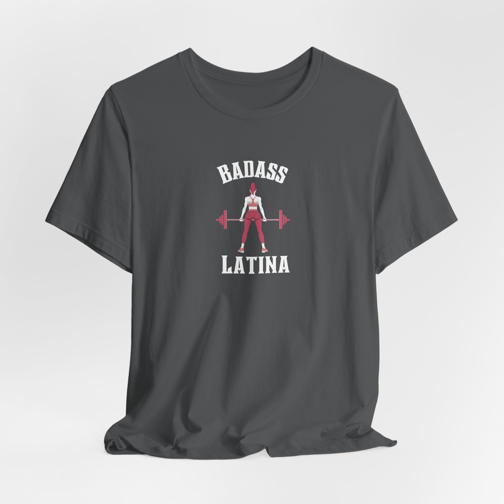 Badass Latina Tee - Latina Muscle