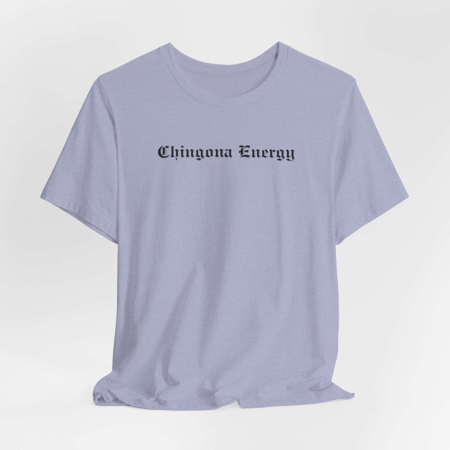Chingona Energy Tee - Latina Muscle