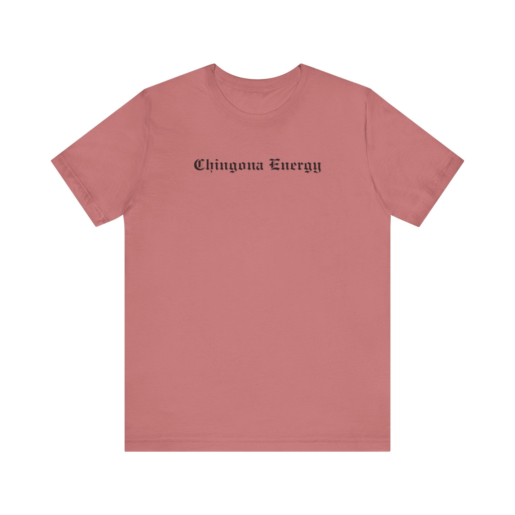 Chingona Energy Tee - Latina Muscle