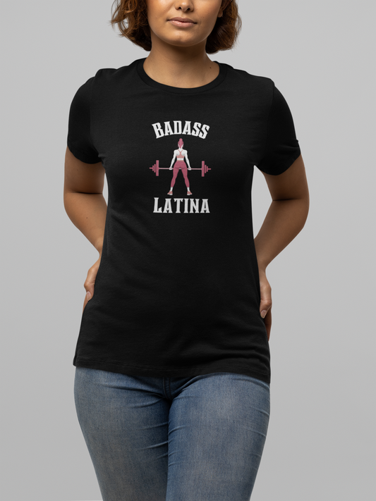 Badass Latina Tee - Latina Muscle