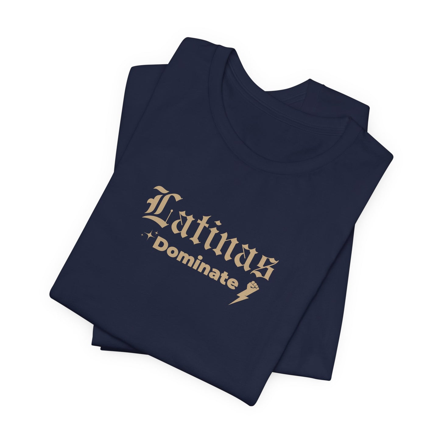 Latinas Dominate T-Shirt - Latina Muscle