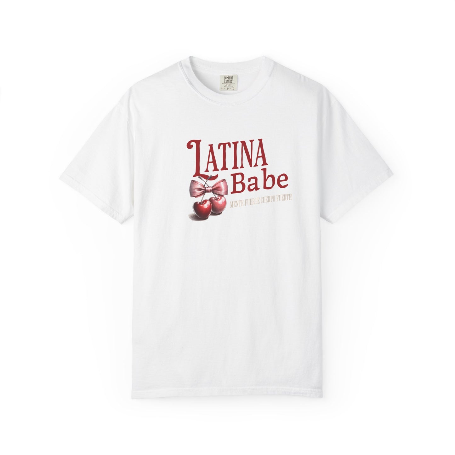 Latina Babe T-Shirt Mente Fuerte Cuerpo Fuerte