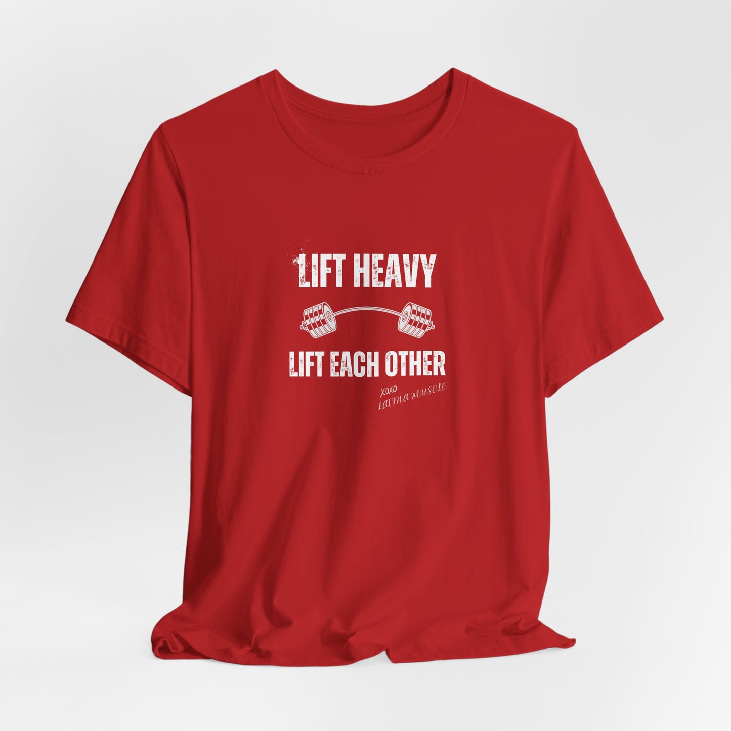 Lift Heavy - Lift Each Other - Latina Muscle