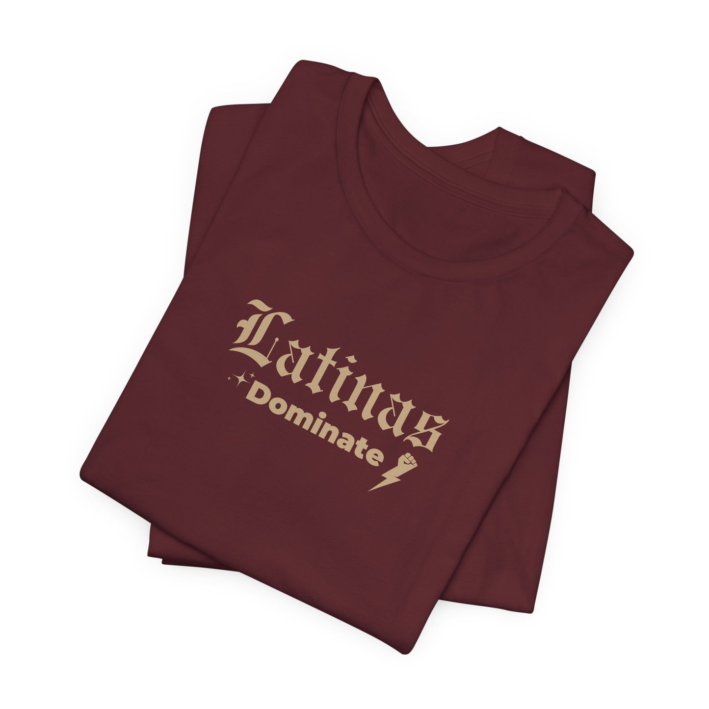 Latinas Dominate T-Shirt - Latina Muscle