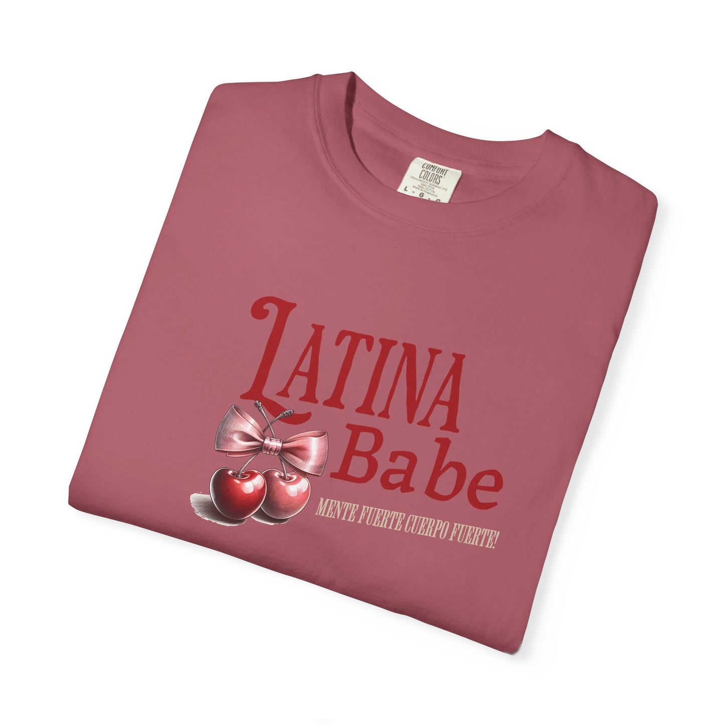 Latina Babe T-Shirt Mente Fuerte Cuerpo Fuerte