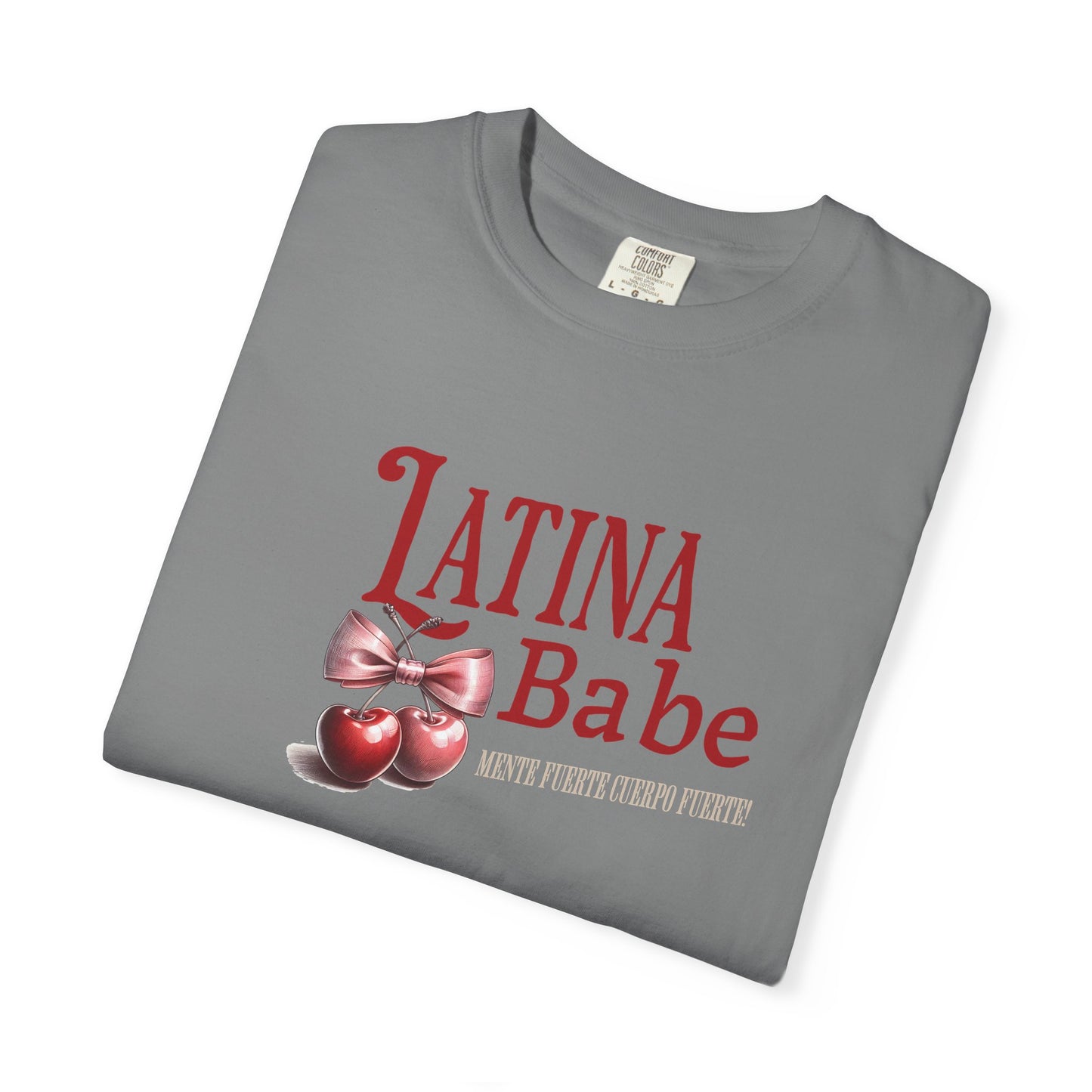 Latina Babe T-Shirt Mente Fuerte Cuerpo Fuerte