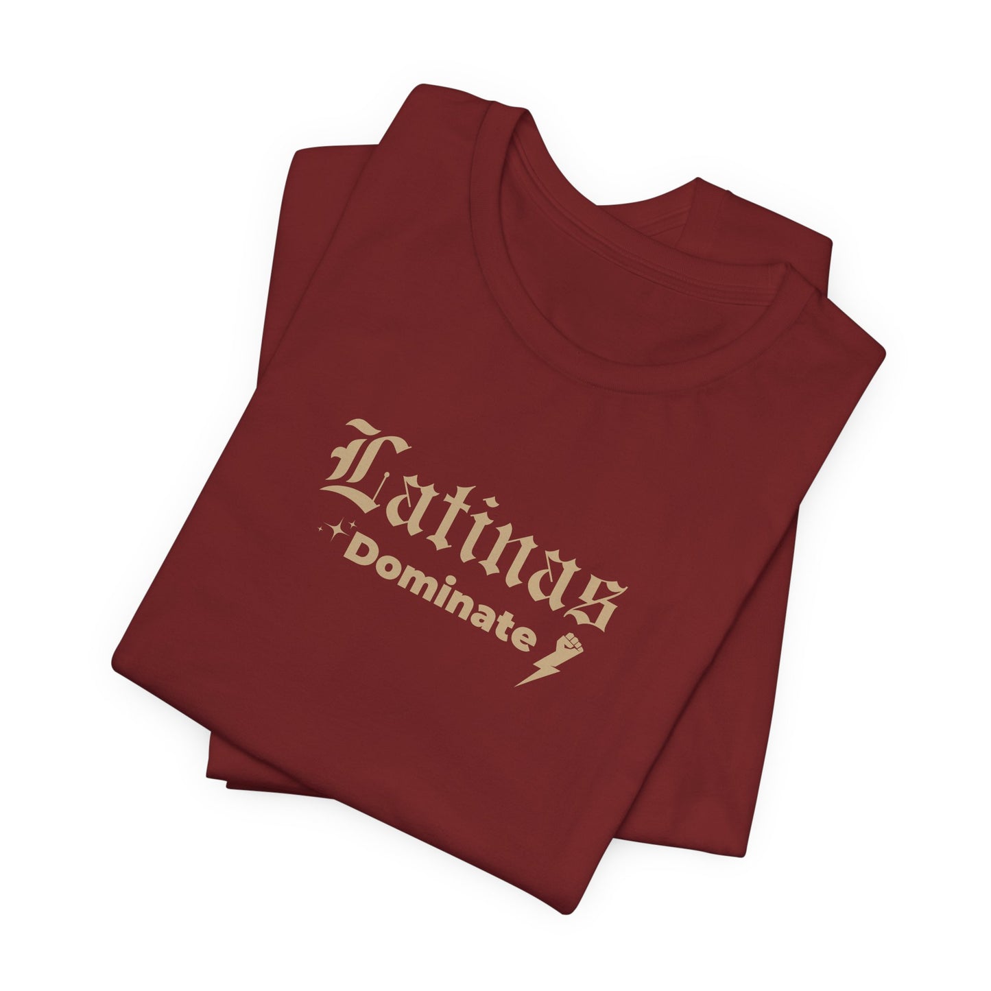 Latinas Dominate T-Shirt - Latina Muscle