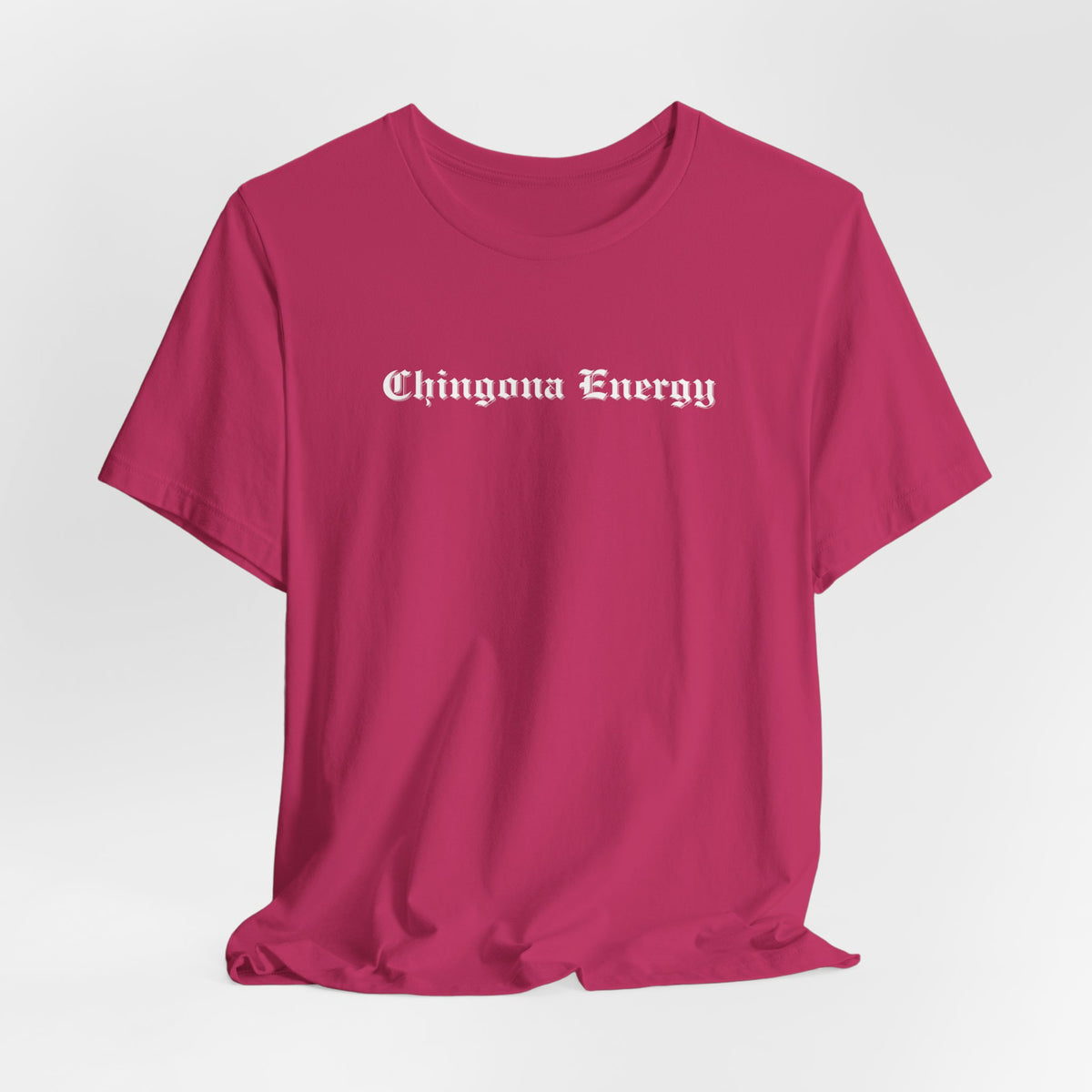 Chingona Energy Tee - Latina Muscle