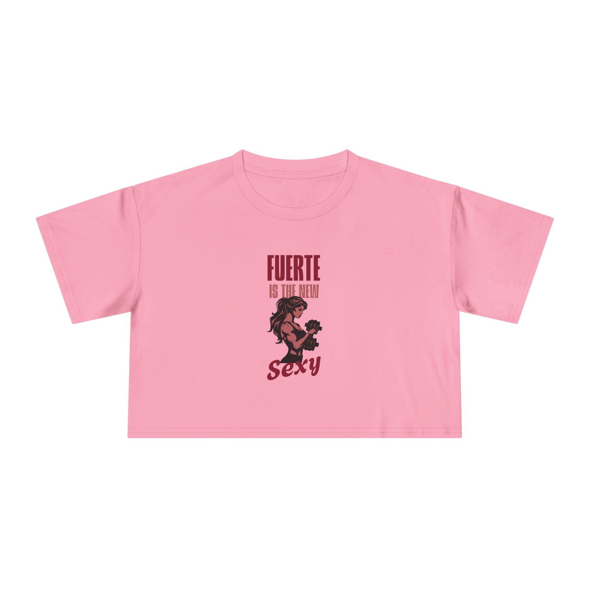 Fuerte is the New Sexy Crop Top - Latina Muscle