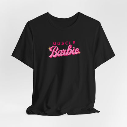Muscle Barbie Tee