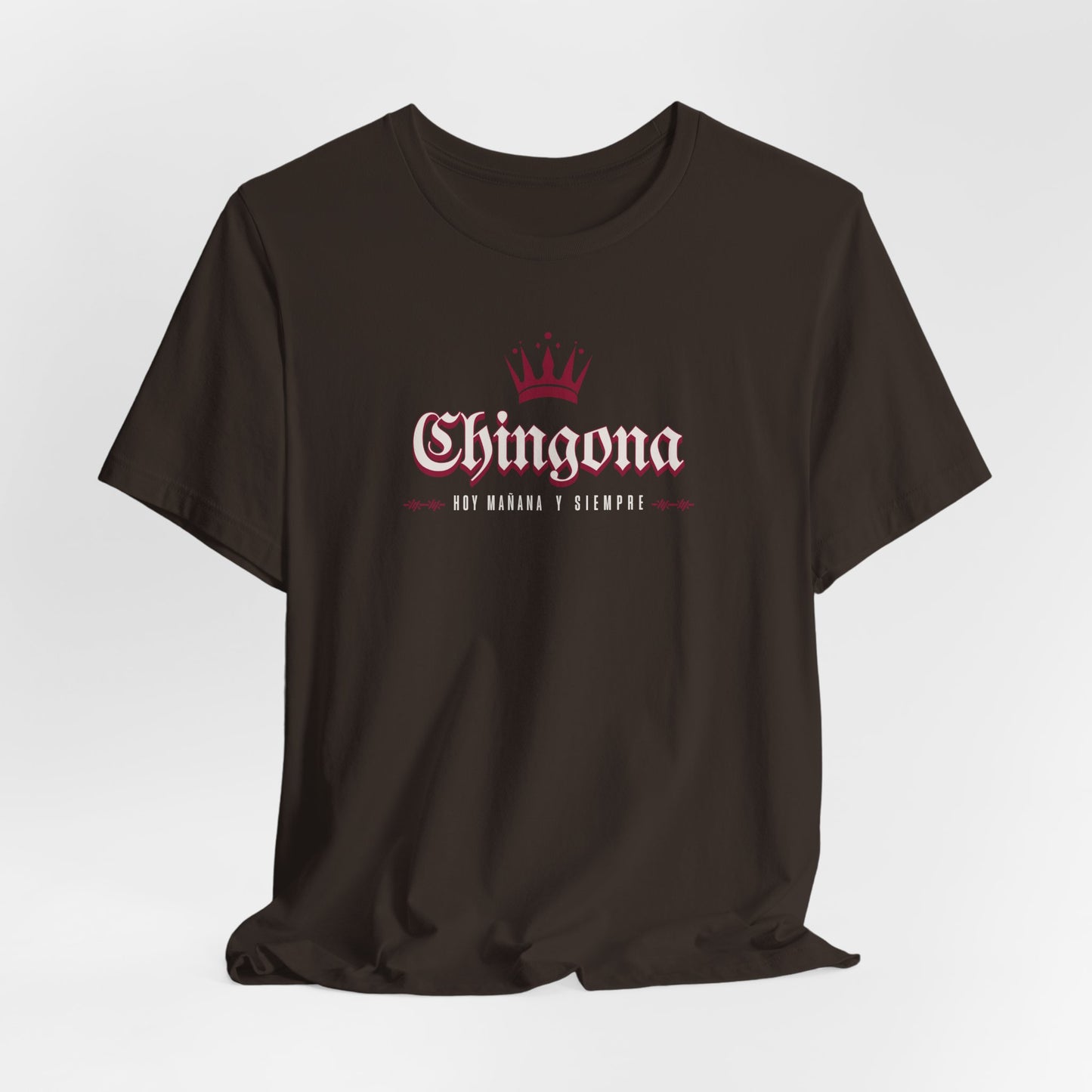 Chingona Hoy Mañana Y Siempre - Latina Muscle