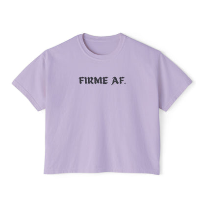 Firme AF Boxy Tee - Latina Muscle