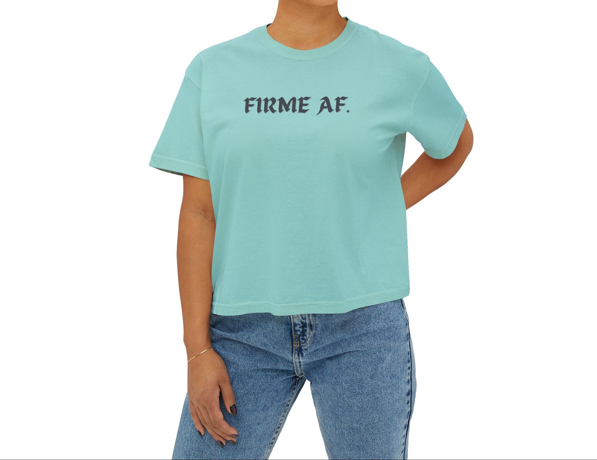 Firme AF Boxy Tee - Latina Muscle