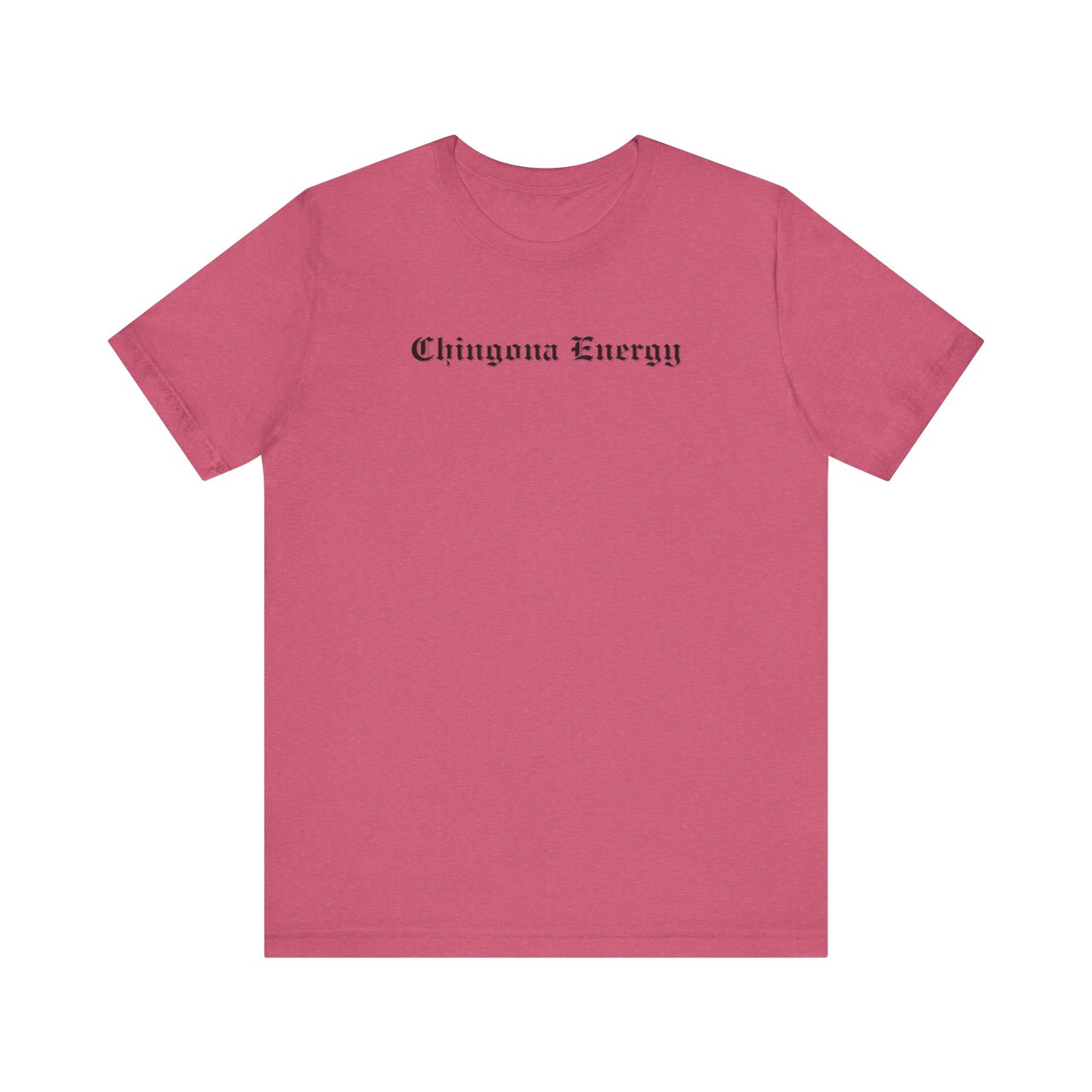 Chingona Energy Tee - Latina Muscle