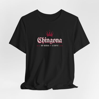 Chingona Hoy Mañana Y Siempre - Latina Muscle
