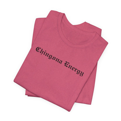 Chingona Energy Tee - Latina Muscle