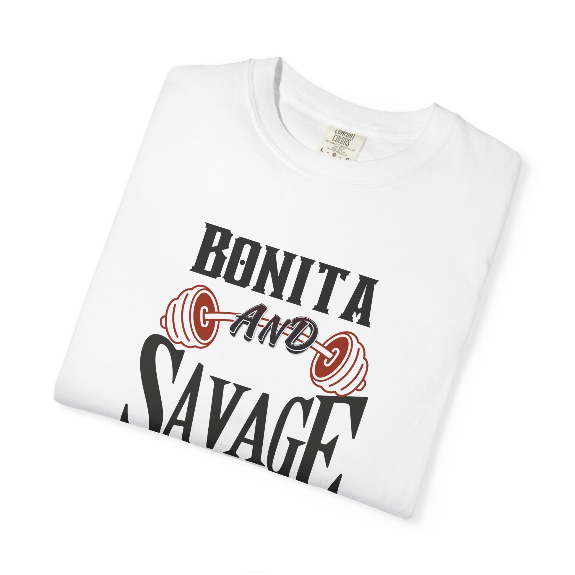 Bonita and Savage Unisex T-Shirt - Latina Muscle