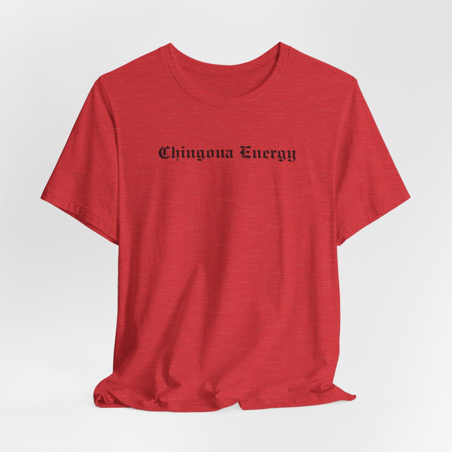Chingona Energy Tee - Latina Muscle