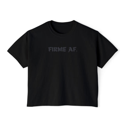 Firme AF Boxy Tee - Latina Muscle