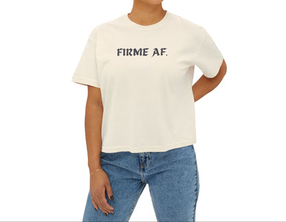 Firme AF Boxy Tee - Latina Muscle