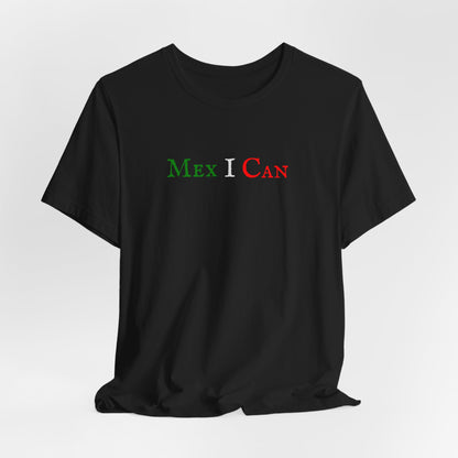 MEX I CAN Mexican Pride T-Shirt - Latina Muscle