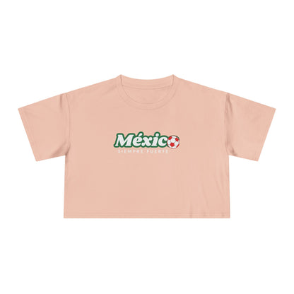 México Siempre Fuerte Crop Top