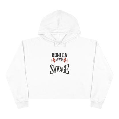 Bonita and Savage Crop Hoodie - Latina Muscle
