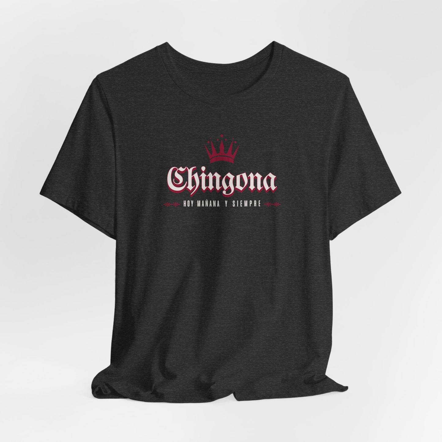 Chingona Hoy Mañana Y Siempre - Latina Muscle