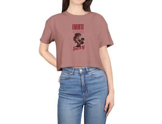 Fuerte is the New Sexy Crop Top - Latina Muscle