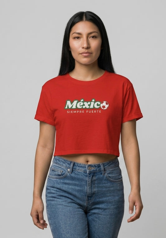 México Siempre Fuerte Crop Top - Latina Muscle