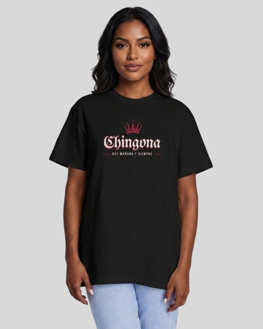 Chingona Hoy Mañana Y Siempre - Latina Muscle