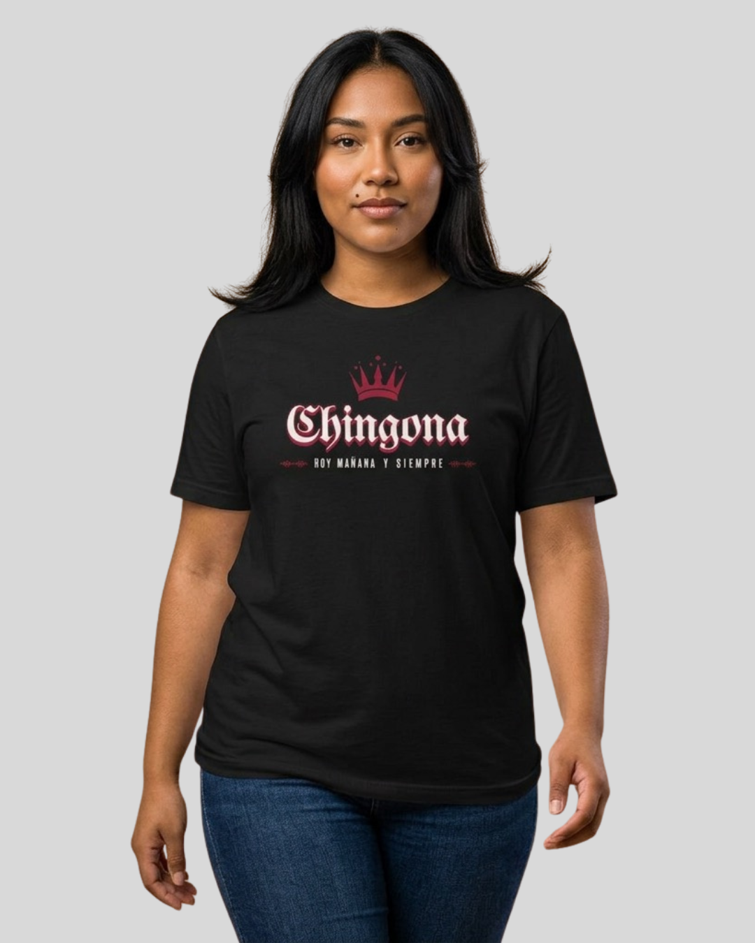 Chingona Hoy Mañana Y Siempre - Latina Muscle